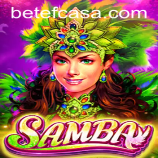 Discovering the Thrilling World of Samba: A Guide to the Game and the Intrigue of Betef